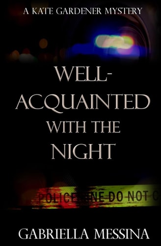 Well-Acquainted with the Night