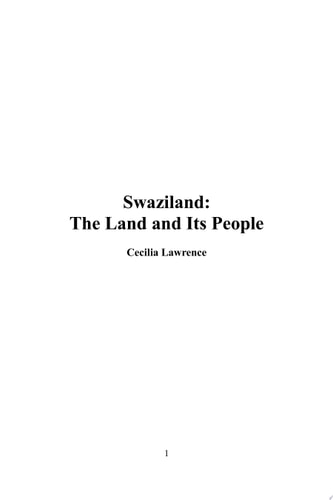 Swaziland: The Land and Its People