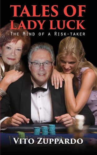 Tales of Lady Luck The Mind of a Risk-Taker