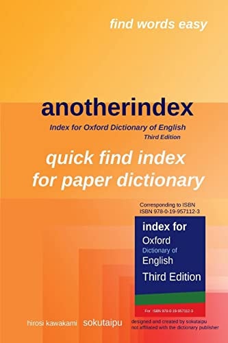 Anotherindex for Oxford Dictionary Index for Oxford Dictionary of English Third Edition