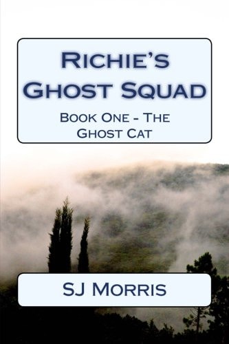 Richie's Ghost Squad Book One - The Ghost Cat