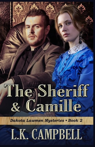 The Sheriff and Camille