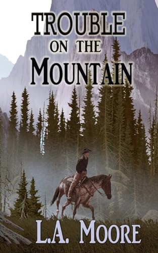 Trouble on the Mountain