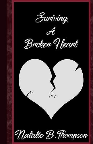 Surviving a Broken Heart