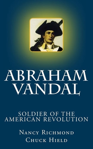 Abraham Vandal Soldier of the American Revolution