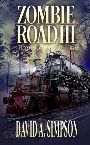 Zombie Road III Rage on the Rails