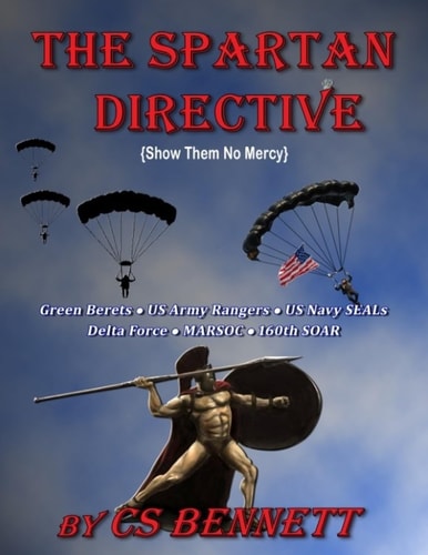 The Spartan Directive (Show Them No Mercy)