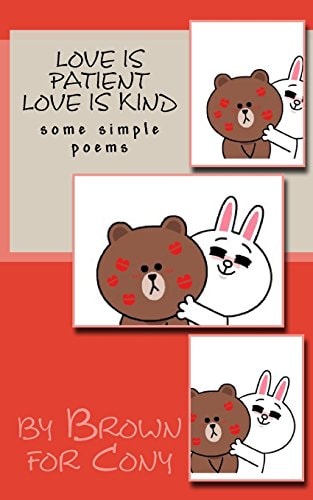Love Is Patient Love Is Kind Some Simple Poems