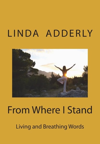From Where I Stand Living and Breathing Words