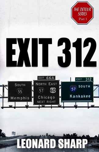Exit 312 The Detour Series Part I