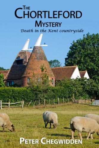 The Chortleford Mystery Murder Comes to the Kent Countryside
