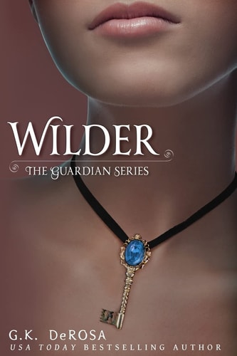 Wilder The Guardian Series The Complete Set