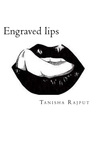 Engraved Lips The Lasting Effect of a Single Word