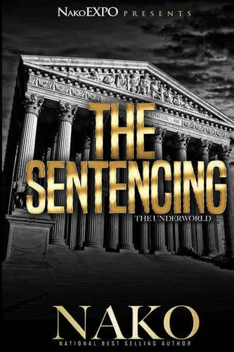 The Sentencing The Underworld