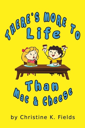 There's More To Life Than Mac And Cheese PB and J Every Day
