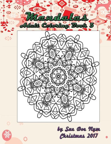 Mandalas Adult Coloring Book 3