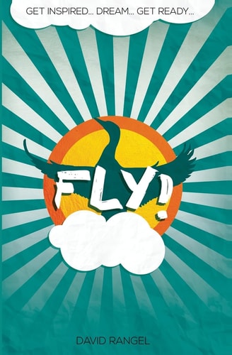 Fly! Reach the Best of Your Life.