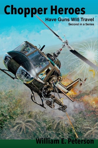Chopper Heroes Have Guns Will Travel