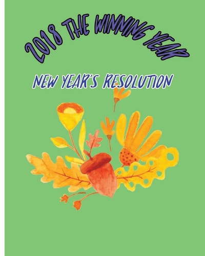 2018 The Winning Year New Year's Resolution