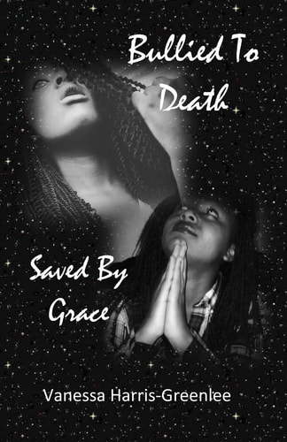 Bullied to Death But Saved by Grace