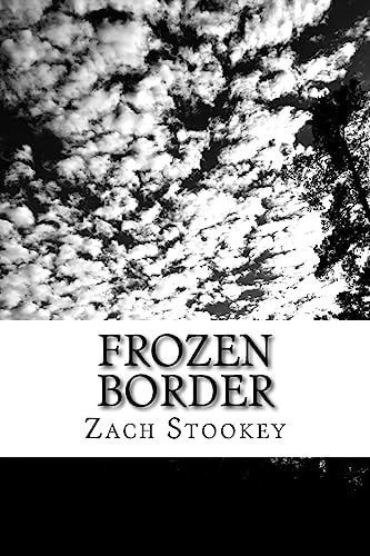 Frozen Border An Agent Mitchell Novel