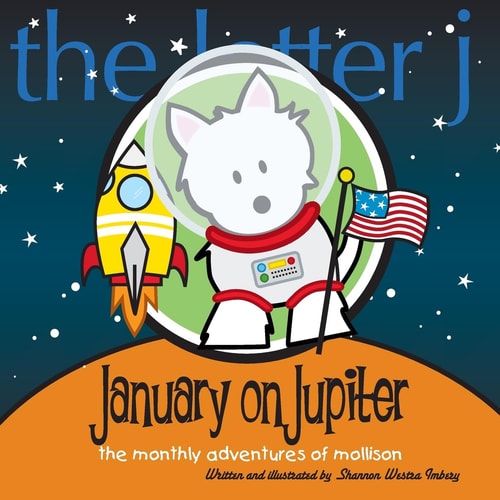 January on Jupiter The Monthly Adventures of Mollison