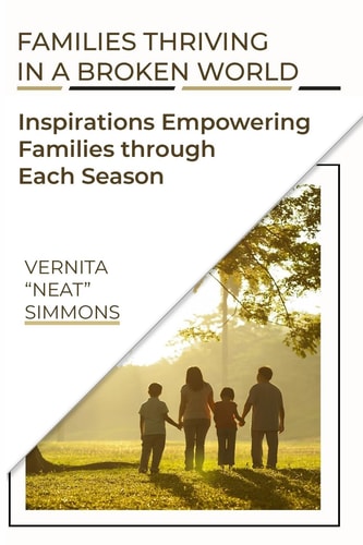 Families Thriving In A Broken World Inspirations Empowering Families Through Each Season