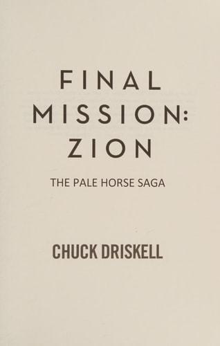 Final Mission Zion: The Pale Horse Saga