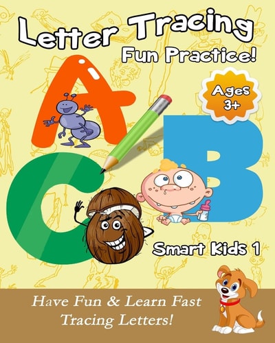 Letter Tracing Fun Practice! Have Fun and Learn Fast Tracing Letters!