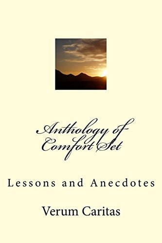 Anthology of Comfort Set Lessons and Anecdotes