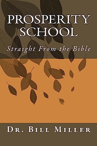 Prosperity School Straight from the Bible