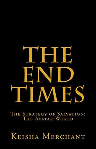 The End Times The Strategy of Salvation: The Avatar World
