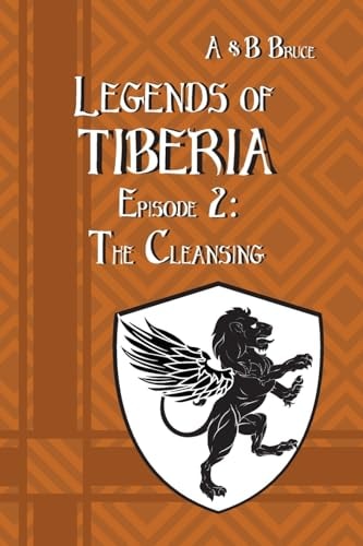 Legends of Tiberia - Episode 2 The Cleansing