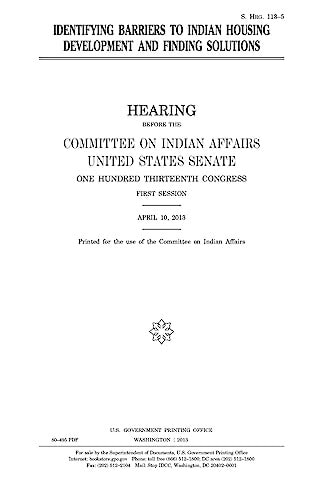 Identifying Barriers to Indian Housing Development and Finding Solutions