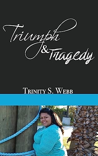 Triumph and Tragedy