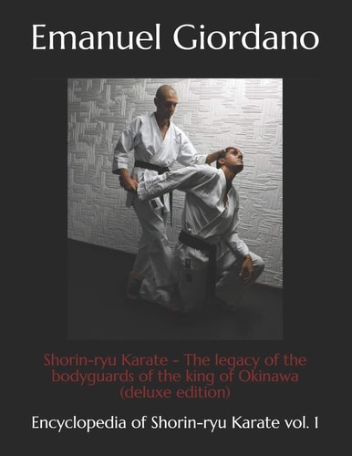 Shorin-Ryu Karate The Legacy of the Bodyguards of the King of Okinawa