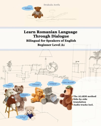 Learn Romanian Language Through Dialogue Bilingual for Speakers of English Beginner Level A1 Audio Tracks Inclusive