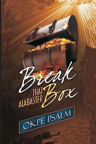 Break That Alabaster Box!