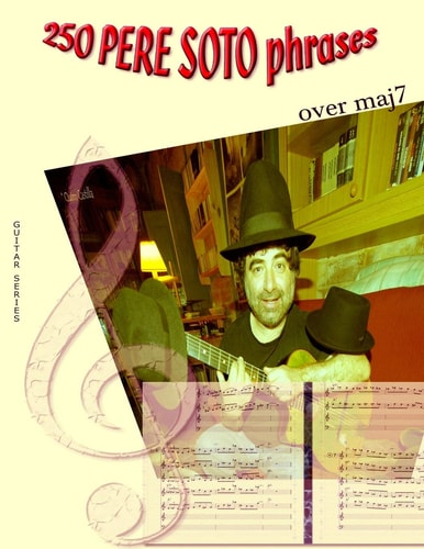 250 Pere Soto Phrases Over Maj7
