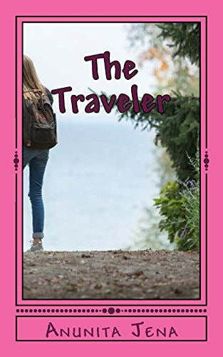 The Traveler The Travels of an Unknown Author