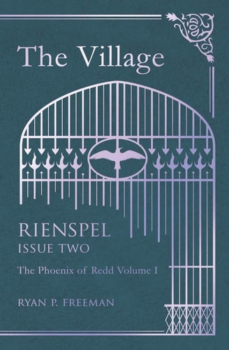 The Village Rienspel, Issue II