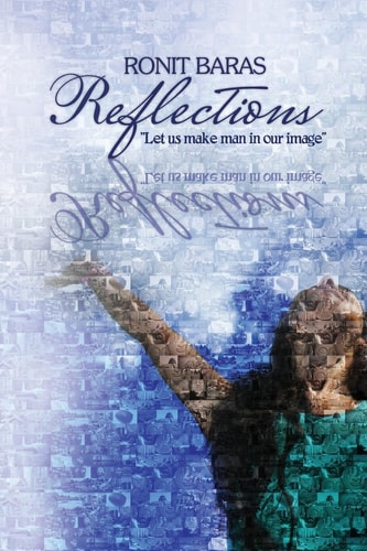 Reflections "Let Us Make Man in Our Image"