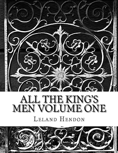 All The King's Men Volume One