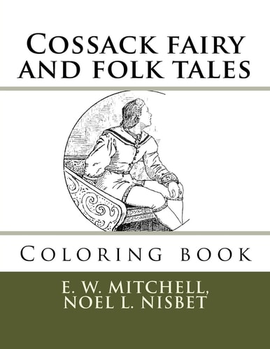 Cossack Fairy and Folk Tales Coloring Book