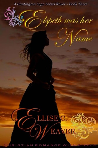Elspeth Was Her Name Book Three
