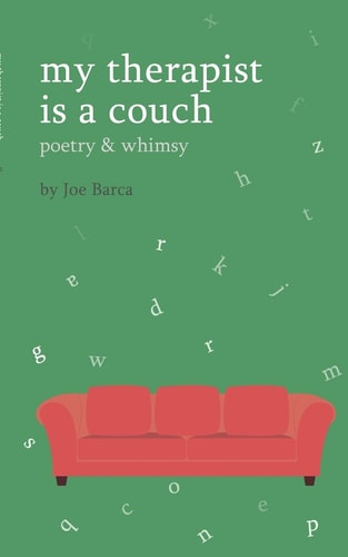 My Therapist Is a Couch Poetry and Whimsy