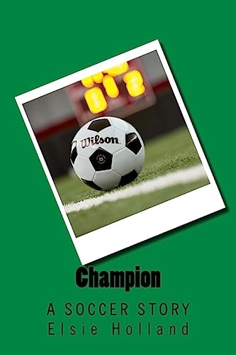 Champion; a Soccer Story