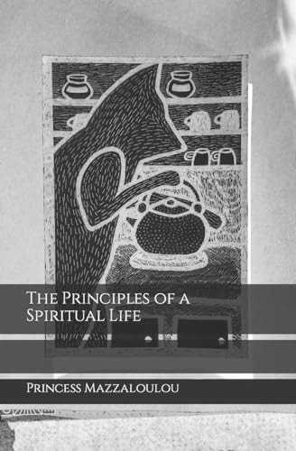 The Principles of a Spiritual Life