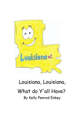 Louisiana, Louisana, What Do Y'all Have?