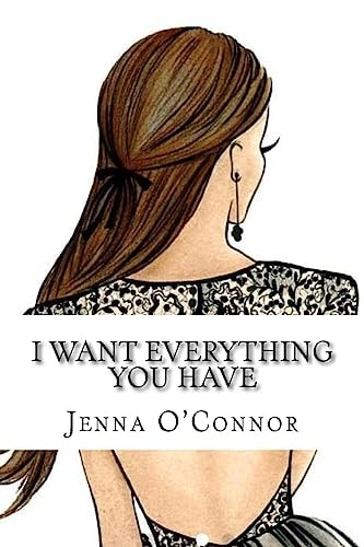 I Want Everything You Have